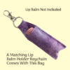 Lip Balm Holder Keychain